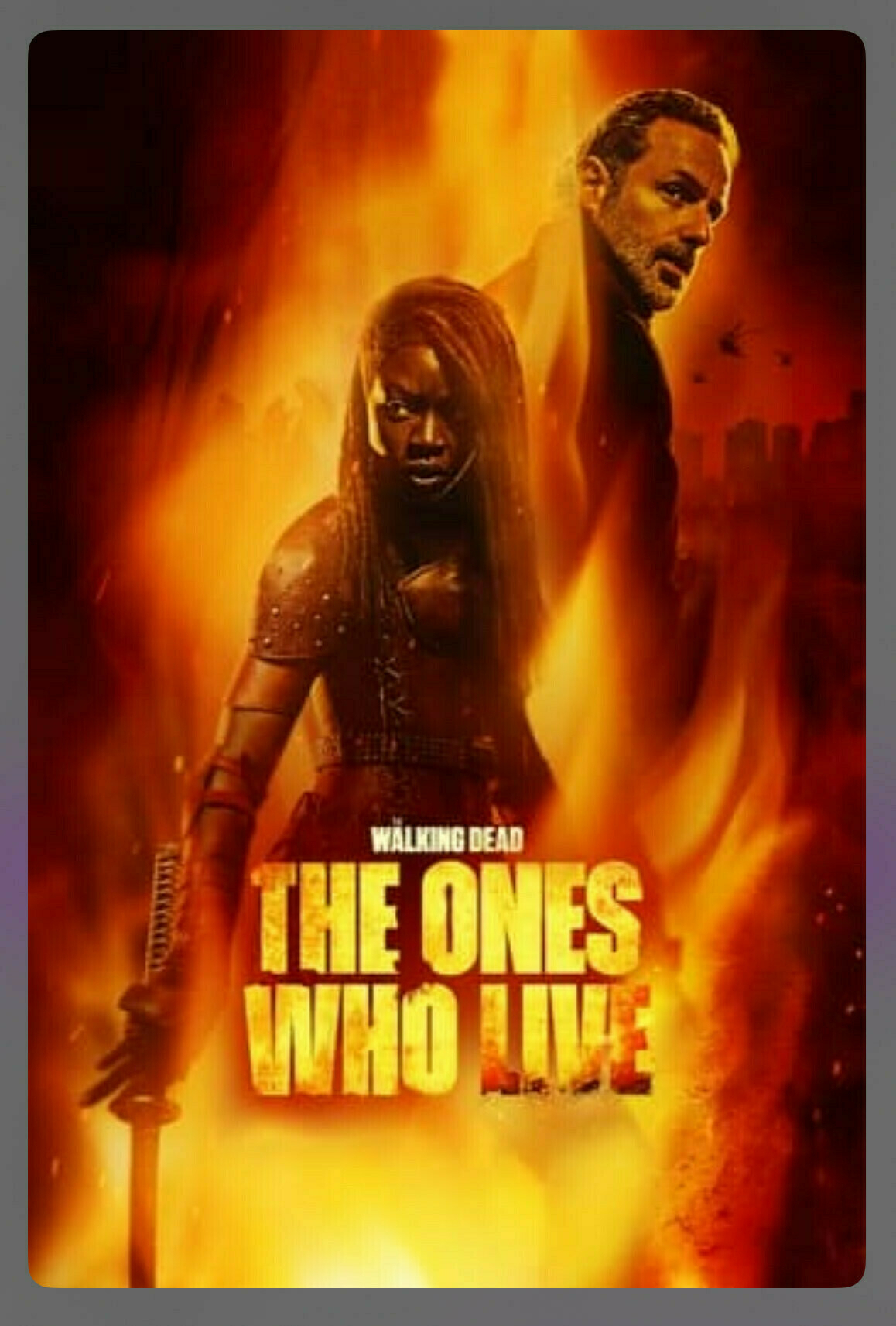 Two serious-looking individuals stand against a fiery backdrop, with text The Walking Dead - THE ONES WHO LIVE dominating the bottom